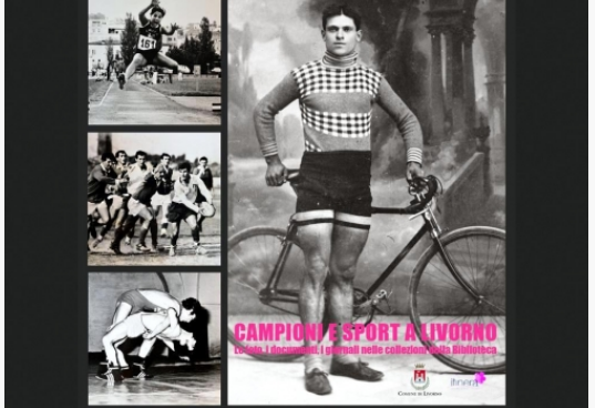 Campioni e Sport a Livorno: la mostra delle collezioni della Biblioteca Labronica