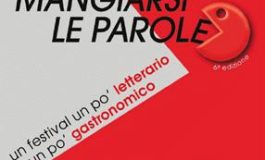 “Mangiarsi le Parole”: torna il primo Festival letterario enogastronomico della città