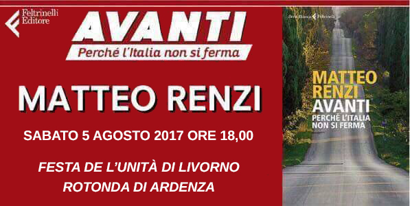 Renzi show alla Festa de’ L’Unità